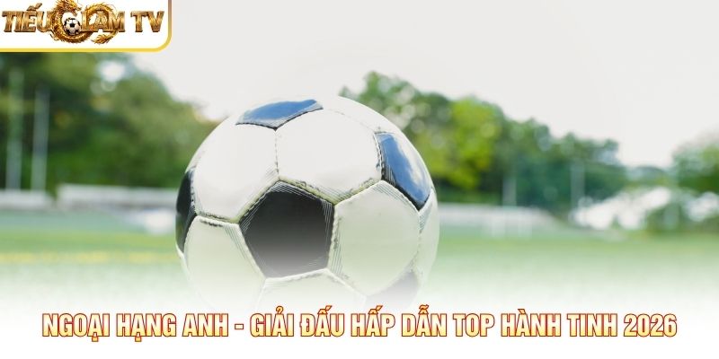 Ngoại Hạng Anh