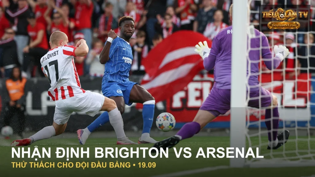 Cầu thủ Brighton trong tình huống tấn công trước trận Arsenal
