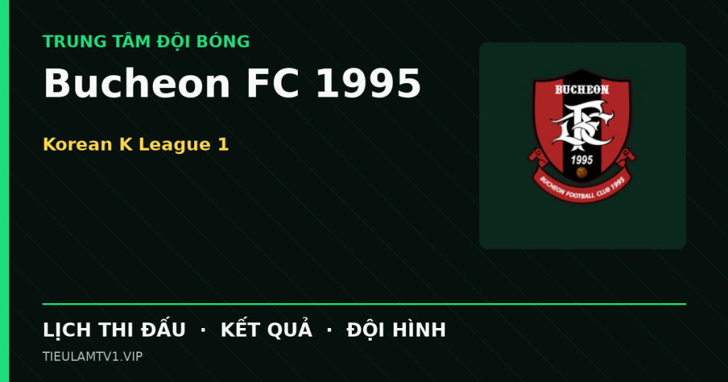 Đồ họa bóng đá Bucheon FC 1995 tại Korean K League 1