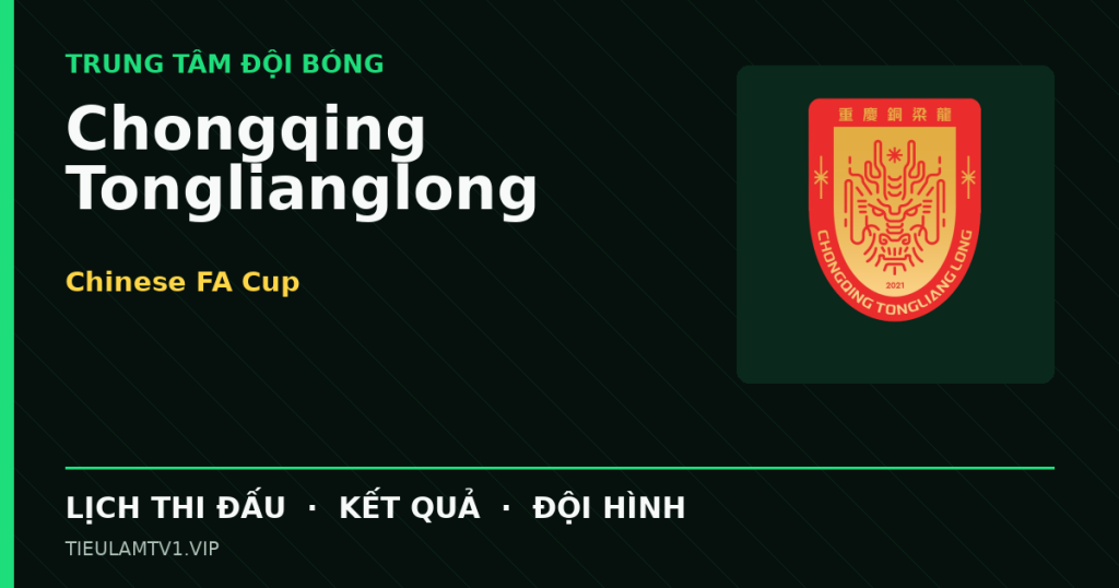Đồ họa bóng đá Chongqing Tonglianglong tại Chinese FA Cup